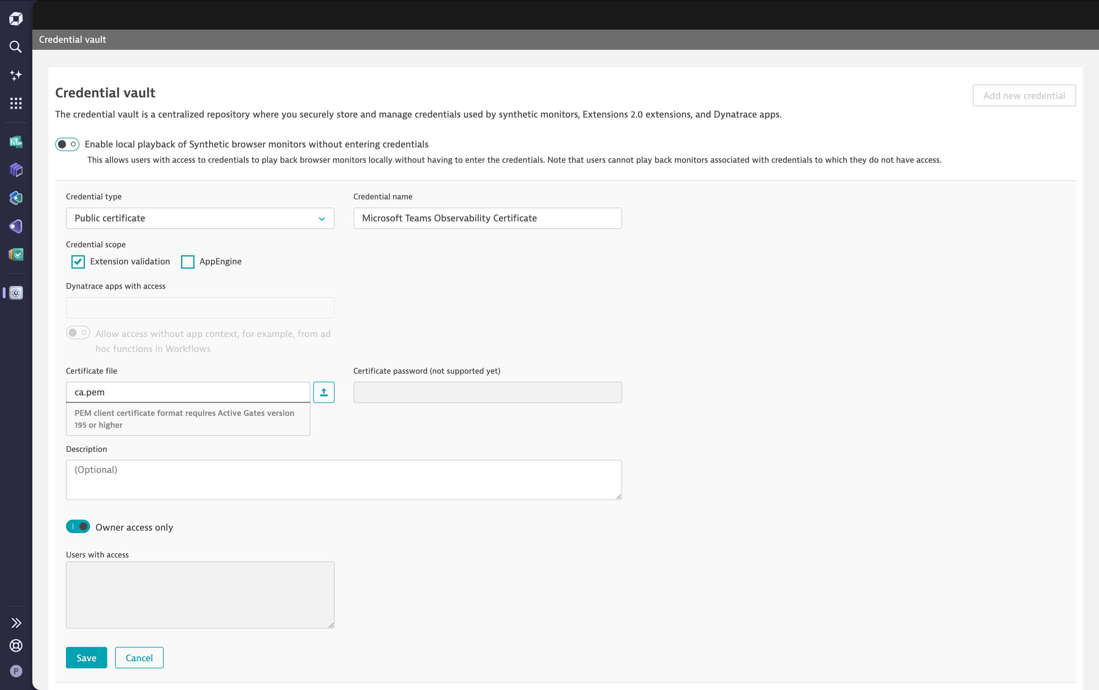 Dynatrace Credential vault — Public certificate entry with Extension validation scope and ca.pem uploaded